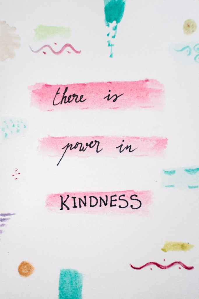 Art that says "There is power in kindness"